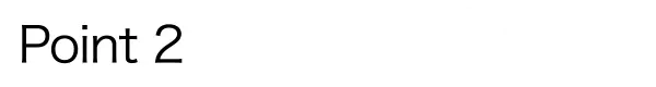 Point.2 更轻松地