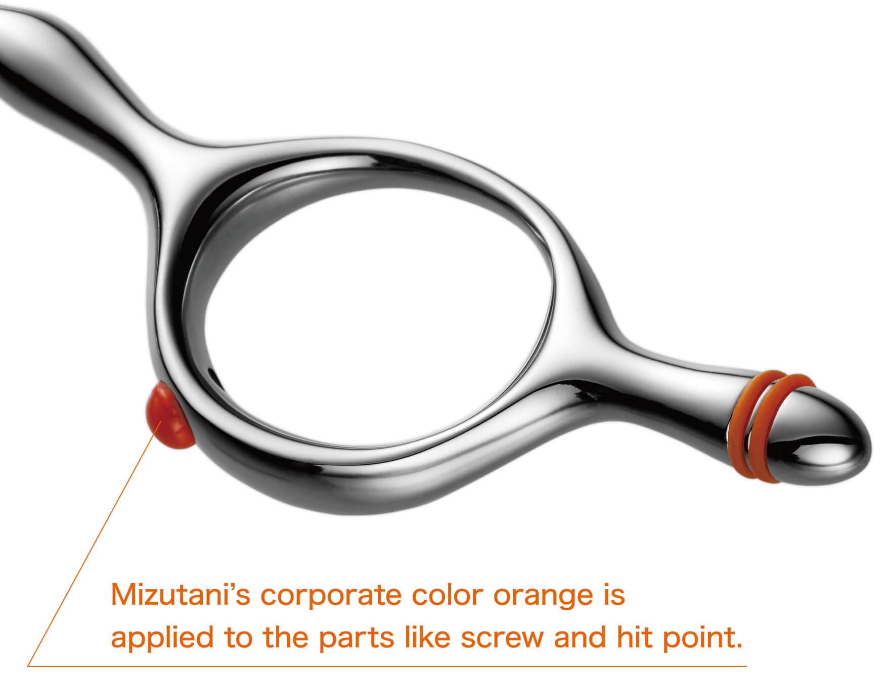 Mizutani’s corporate color orange is applied to the parts like screw and hit point.