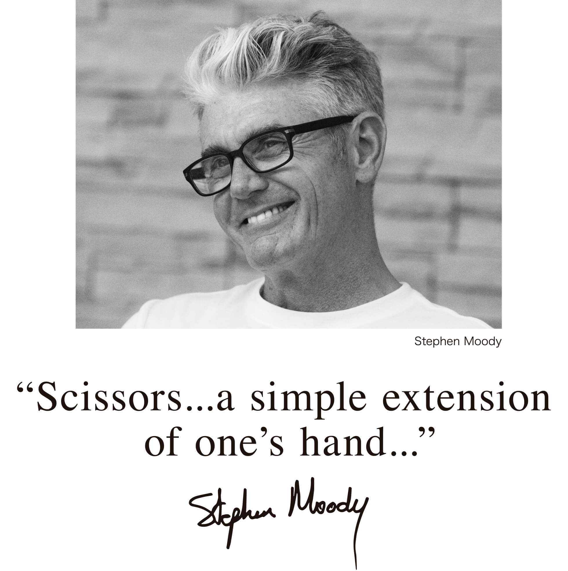 Stephen Moody Scissors...a simple extension of one’s hand